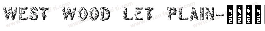 West wood Let Plain字体转换